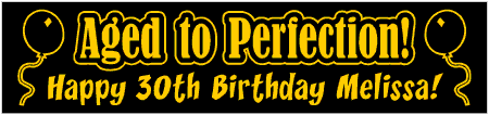 Aged to Perfection 30th Birthday Party Banner