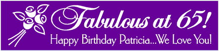 Fabulous at 65 Birthday Banner with Bouquet