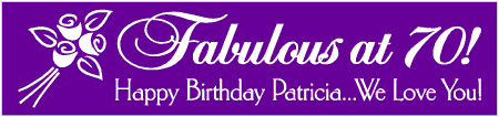 Fabulous at 70 Birthday Banner with Bouquet