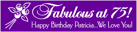 Fabulous at 75 Birthday Banner with Bouquet