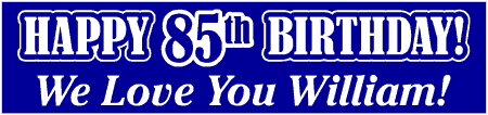 Happy 85th Birthday Banner