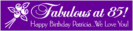 Fabulous at 85 Birthday Banner with Bouquet