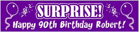 Surprise 90th Birthday Party Banner