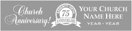 75 Year Church Anniversary Banner