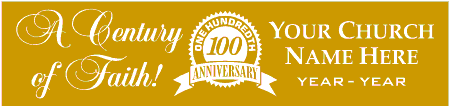 Century of Faith Church Anniversary Banner