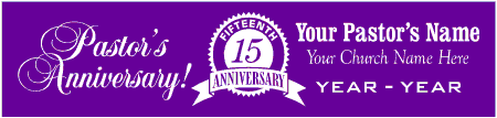 15 Year Pastor's Anniversary Banner