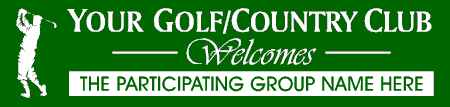 Golf Club Welcome Banner