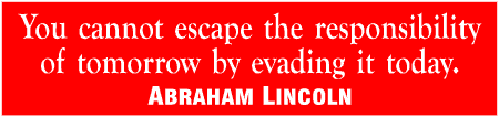 Abraham Lincoln Responsibility Quote Banner