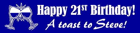 Toast to 21st Birthday Banner