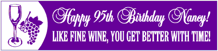Like Fine Wine 95th Birthday Banner
