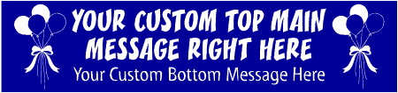 Balloon Bouquet Custom Text Birthday Banner