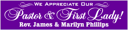 Pastor & First Lady Appreciation Banner 1