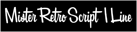 Mister Retro Script 1 Line Custom Text Banners