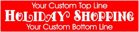 Holiday Shopping 3 Line Custom Text Banner