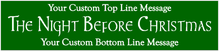 The Night Before Christmas 3 Line Custom Text Banner