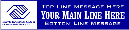 Boys and Girls Club Banner Formal 3-Line Custom Text