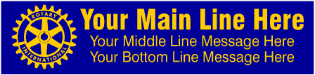 Rotary Club Banner 1 Main Line with 2 Secondary Lines