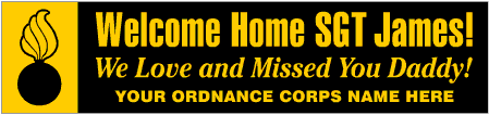 Welcome Home Army Ordnance Corps Banner